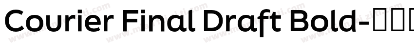 Courier Final Draft Bold字体转换